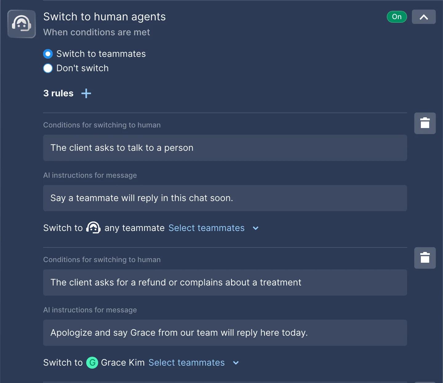 Chatfuel Switch to human agents setting with 3 rules: when the client asks to talk to a person, switch to any teammate; when the client asks for a refund or complains about a treatment, the AI apologizes and switches the chat to Grace Kim