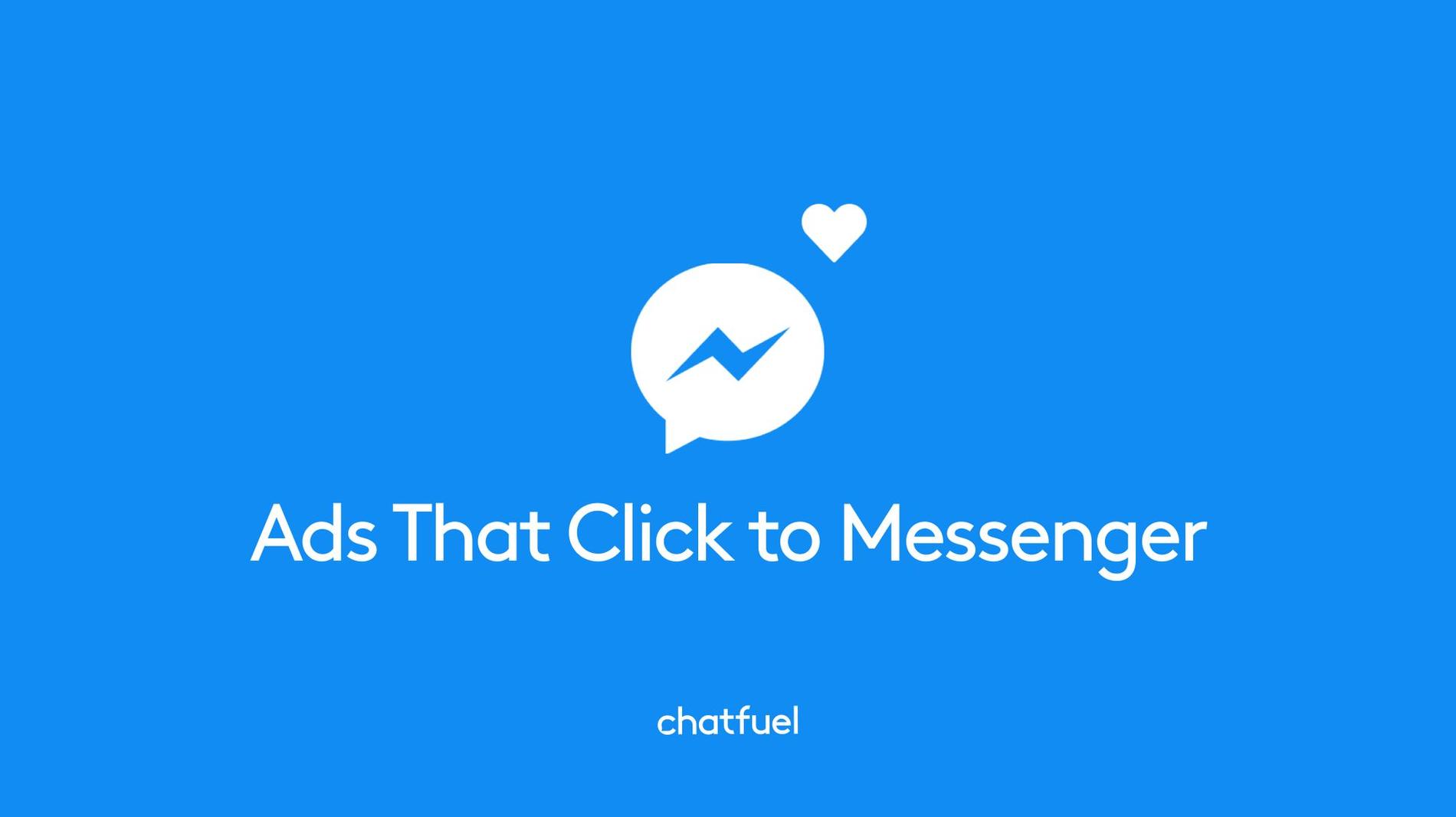 How to create Click-to-Messenger Ads to drive traffic to your bot preview