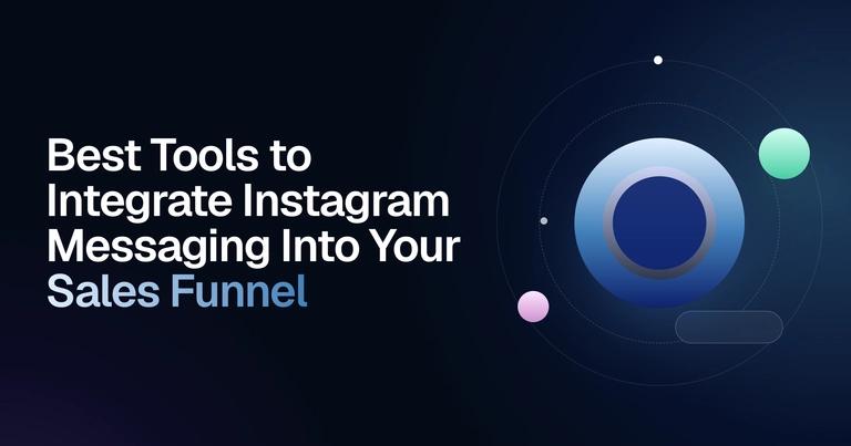 5 Best Tools to Integrate Instagram Messaging Into Your Sales Funnel (2026) preview