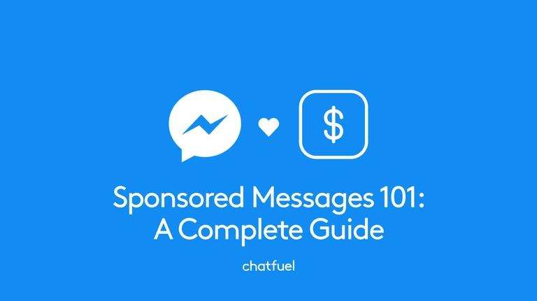 Sponsored Messages 101: a complete guide to reengaging chatbot users preview